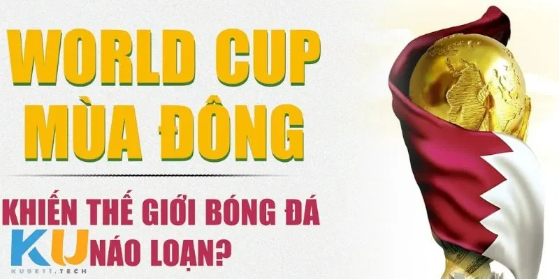 Hệ quả dài hạn sau World Cup mùa đông